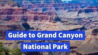 Guide to Grand Canyon National Park  Know before you go  Answers to common questions