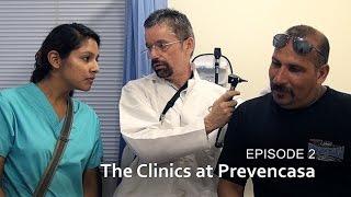 The Clinics at Prevencasa -- HIVSIDA The Epidemic in Tijuana - Episode 2