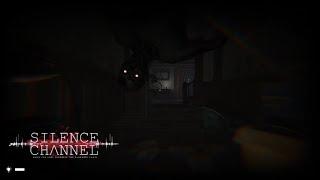 Silence Channel Gameplay PC