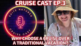 Sea vs Land Vacations. Which is Better?  Suite Natured Cruise Cast Ep.3