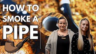 C.Gars Ltd - How to Smoke a Pipe With Kim & Steph