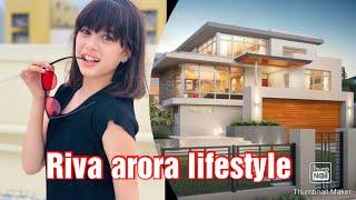 Riva arora  child actress age family income lifestyle