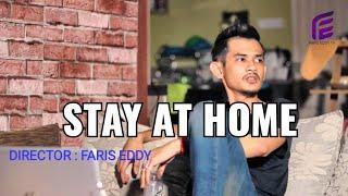 STAY AT HOME Faris Eddy Viral Tv