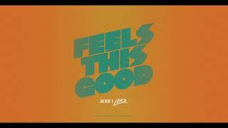 Feels This Good - Jon Mero x LÒNIS Official Audio