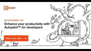 Dev Dives Enhance your productivity with Autopilot™ for developers