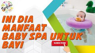 Manfaat Baby Spa Untuk Bayi