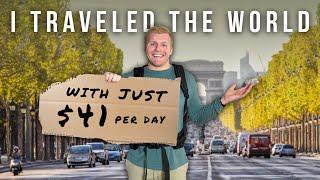 How To Travel the World For Cheap 21 Money Saving Tips