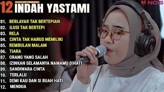 INDAH YASTAMI FULL ALBUM - BERLAYAR TAK BERTEPIAN - ILUSI TAK BERTEPI  COVER AKUSTIK TERBAIK 2024