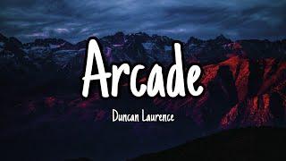 Arcade - Duncan Laurence Lyrics