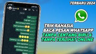 Cara Membaca Pesan Di Whatsapp Tanpa Centang Biru Dan Tanpa Terlihat Online  Trik Whatsapp Terbaru