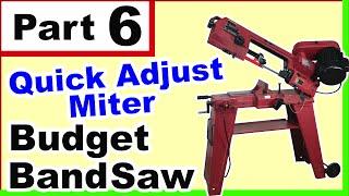 Harbor Freight Band Saw  -  Part 6  -  Miter Block Angle   Quick Adjust Handle Mod