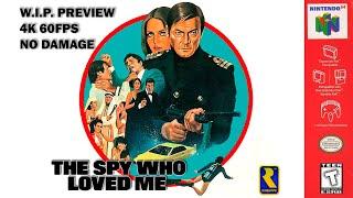 The Spy Who Loved Me N64 - Preview 4K 60FPS