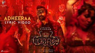 Cobra - Adheeraa Lyric  Chiyaan Vikram  @ARRahman   Ajay Gnanamuthu  7 Screen Studio