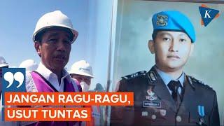 Peringatan Jokowi Ungkap Apa Adanya Kasus Pembunuhan Brigadir J
