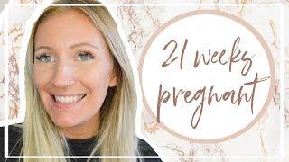 21 WEEK PREGNANCY UPDATE