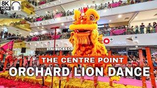 8K - Orchard The Center Point Lion Dance  Singapore High Pole Lion Dance 