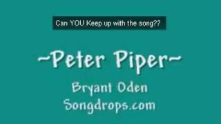 Peter Piper Tongue Twister Song A Funny Song by Bryant Oden