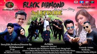 Black Diamond As Love Story  Latest New Web Series  Hd Video  Epis0de - 3  Starwall Studio 