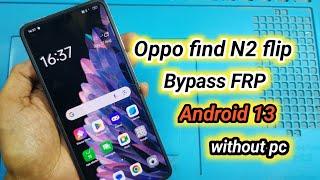 Oppo Find N2 Flip Android 13 Frp Google Lock Bypass Without Pc New Security