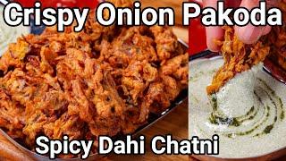 5 Tips to make Layered Crispy Onion Pakoda or Kanda Bajji with Dahi Chatni  Lachedar Pyaj Ke Pakode