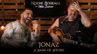 Jonaz en Noche Bohemia con Mike Salazar