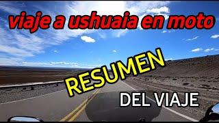 RESUMEN DE MI VIAJE EN MOTO A USHUAIA