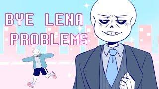 【Undertale】Bye Lena Problems Пока Лена Проблем Ver. Sans【Meme】