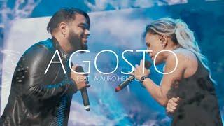 Daniela Araújo e Mauro Henrique - Agosto - Ao Vivo