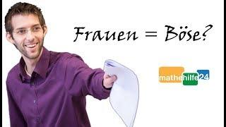 Mathematischer Beweis Frauen sind böse oder doch nicht?