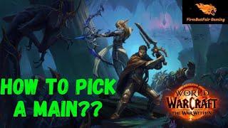 How To Pick a Main In The War Within  - WoW TWW