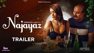 Najayaz Trailer  Alendra Bill  PrimeShots