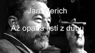 Jan Werich -  Až opadá listí z dubu