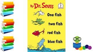 One Fish Two Fish Red Fish Blue Fish - Kids Books Read Aloud