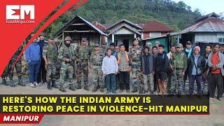 Heres how the Indian Army is trying to restore peace in violence-hit Manipur