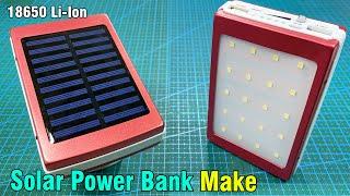 Build 18650 Li-ion Solar Power Bank with LED Light