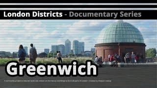 London Districts Greenwich Documentary