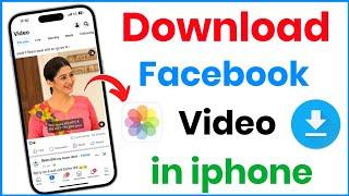 iphone me facebook se video kaise download kare  how to download facebook video in iphone