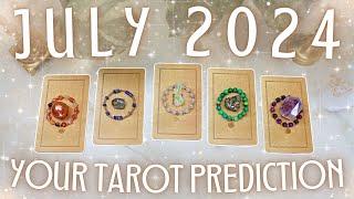 Your JULY 2024 Prediction • Whats Happening For YOU? •