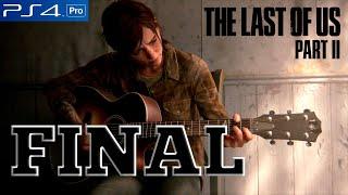 The Last of Us 2 FINAL Historia Completa Español