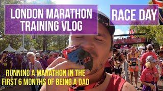 London Marathon 2022 - THE RACE completing a marathon within the first 6 months of being a Dad