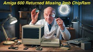 Amiga 600 back for missing 2mb chipram