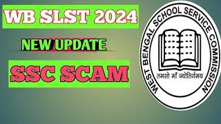 WBSSC SLST 2024 NEW UPDATE  WB SLST NEW UPDATE