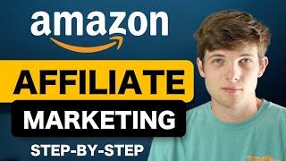 Amazon Affiliate Marketing For Beginners Step by Step Amazon Associates 2024