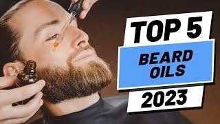 Top 5 BEST Beard Oils of 2023