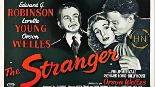 The Stranger 1946 HD Full Movie Free Classic Film Noir Edward G. Robinson Orson Wells