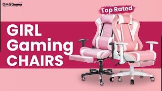 Top 6 Girls Gaming Chairs for Ultimate Comfort 2023