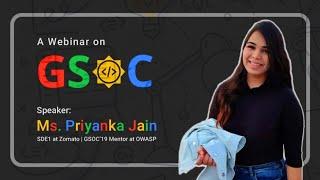 How you can ace GSOC  Tips by Ms. Priyanka Jain