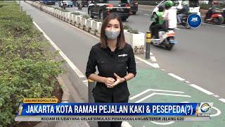 Jakarta Kota Ramah Pejalan Kaki dan Pesepeda?