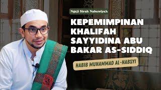 LIVE Kepemimpinan Sayyidina Abu Bakar As - Siddiq - Habib Muhammad Al-Habsyi