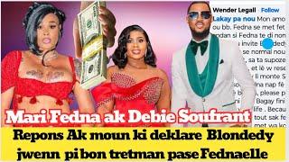 Mari Fednaelle la ak Debie soufrant reponn  Blondedy te jwenn pi bon tretman ke Fedna